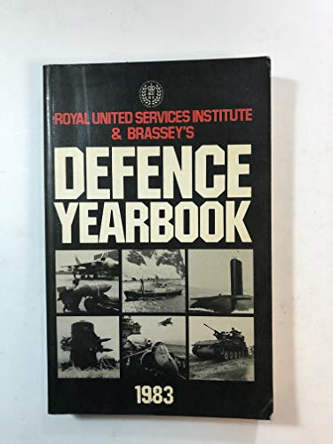 Stock image for Royal United Services Institute Staff & Brassey's Defence Yearbook 1983 for sale by Alphaville Books, Inc.