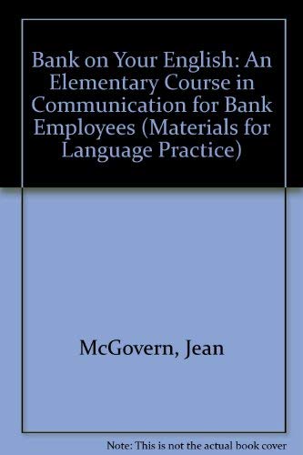 9780080286396: Bank on Your English: An Elementary Course in Communication for Bank Employees (Materials for Language Practice)