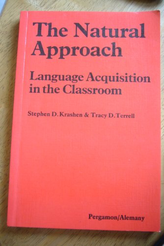 Imagen de archivo de The natural approach: Language acquisition in the classroom a la venta por Books Unplugged