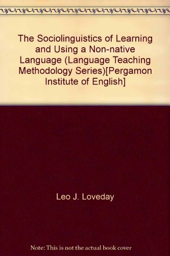 Stock image for The Sociolinguistics of Learning and Using a Non-Native Language (Language Teaching Methodology Series)[Pergamon Institute of English] for sale by Anybook.com