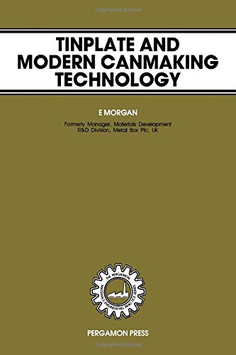 Stock image for Tinplate and Modern Canmaking Technology (Pergamon Materials Engineering Practice Series) for sale by suspiratio - online bcherstube
