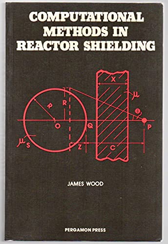 9780080286860: Computational Methods in Reactor Shielding