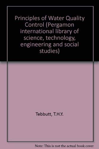 9780080287041: Principles of Water Quality Control (Pergamon international library of science, technology, engineering and social studies)