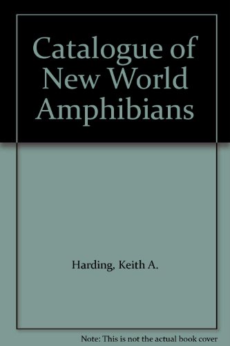 Beispielbild fr Catalogue of New World Amphibians zum Verkauf von ThriftBooks-Atlanta