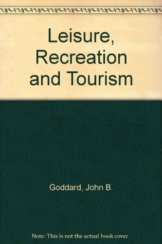 Theme Issue: Leisure, Recreation and Tourism (9780080289458) by Goddard