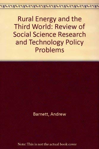 9780080289533: Rural Energy and the Third World: A Review of Social Science Research and Technology Policy Problems