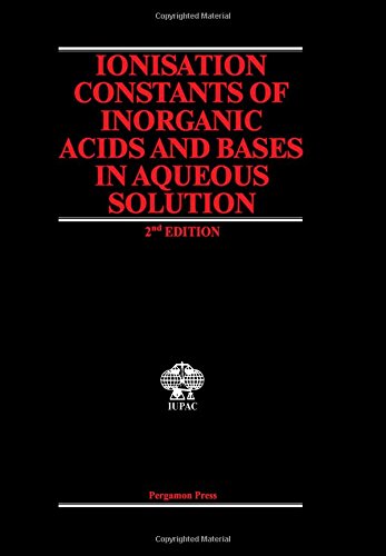 Beispielbild fr Ionisation Constants of Inorganic Acids and Bases in Aqueous Solution zum Verkauf von Better World Books