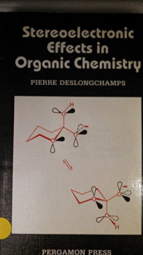 Beispielbild fr Stereoelectronic Effects in Organic Chemistry zum Verkauf von Better World Books
