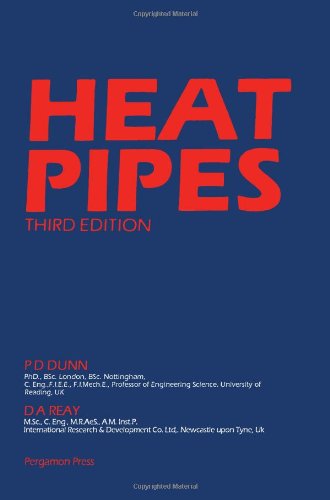 Heat Pipes (Pergamon International Library of Science, Technology, Engin) (9780080293561) by Dunn, P. D.