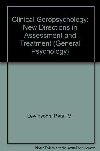 Stock image for Clinical Geropsychology: New Directions in Assessment and Treatment for sale by PsychoBabel & Skoob Books