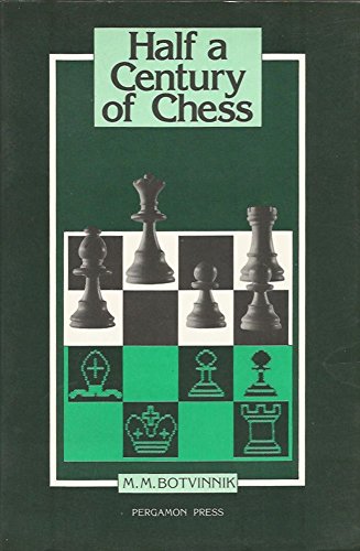 9780080297392: Half a Century of Chess (Russian Chess S.)