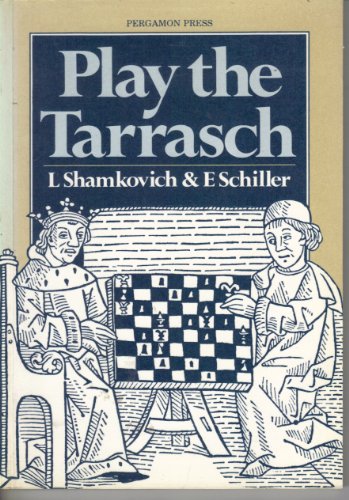 Beispielbild fr Play the Tarrasch (Pergamon Chess Openings) zum Verkauf von Wonder Book
