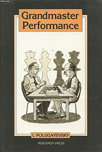 9780080297491: Grandmaster Performance (Russian Chess S.)