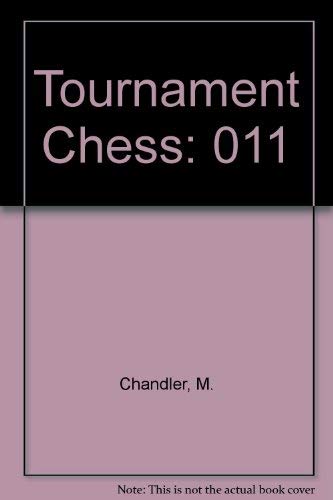 Stock image for Tournament Chess Volume 11 for sale by David's Books