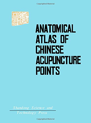9780080297842: Anatomical Atlas of Chinese Acupuncture Points