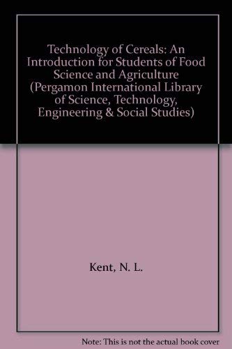 9780080298016: Technology of Cereals: An Introduction for Students of Food Science and Agriculture