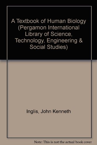 9780080298078: A Textbook of Human Biology (Pergamon International Library of Science, Technology, Engineering & Social Studies)