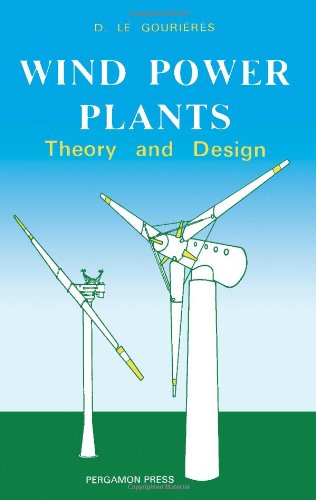 Stock image for Wind Power Plants : Theory and Design for sale by Better World Books: West