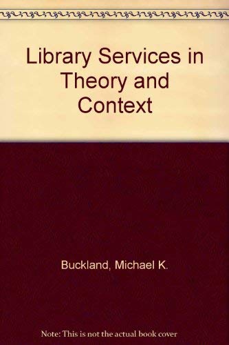 Stock image for Library Services in Theory and Context for sale by Phatpocket Limited
