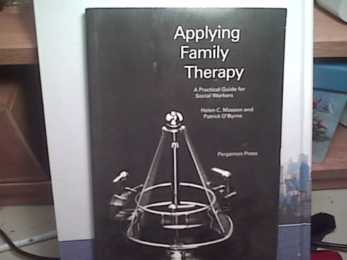 Stock image for Applying Family Therapy : A Practical Guide for Social Workers for sale by Better World Books