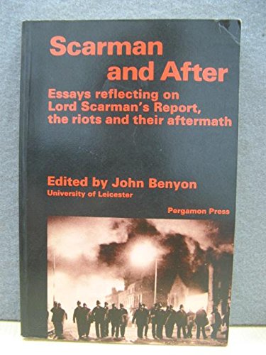 Stock image for Scarman and After: Essays Reflecting on Lord Scarman's Report, the Riots and Their Aftermath for sale by WorldofBooks