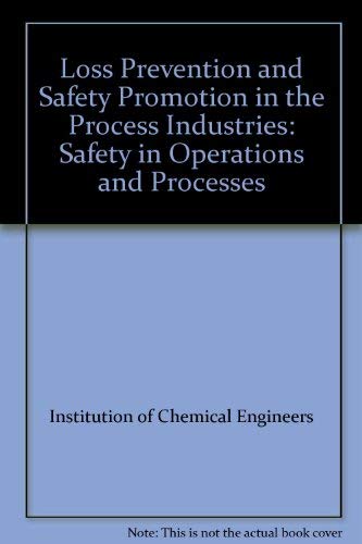 Stock image for Loss Prevention and Safety Promotion in the Process Industries: Safety in Operations and Processes (Volume 1) for sale by Anybook.com