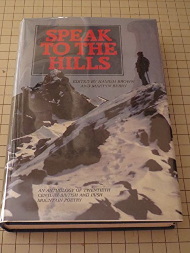 Beispielbild fr Speak to the Hills: An Anthology zum Verkauf von WorldofBooks