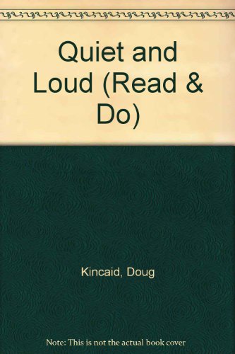 9780080305882: Quiet and Loud (Read and Do)