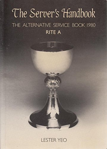 9780080306087: The Server's Handbook: Rite A: Alternative Service Book, 1980