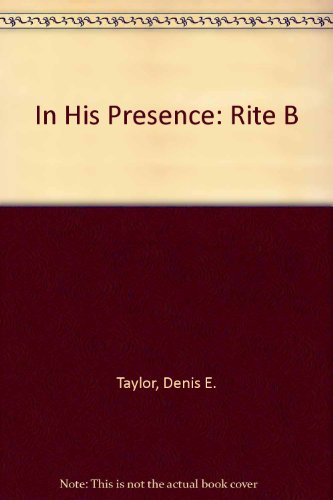 9780080306322: In His Presence: Rite B