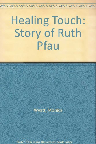 9780080306377: Healing Touch: Story of Ruth Pfau