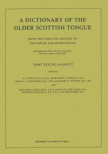 Stock image for A Dictionary of the Older Scottish Tongue: From the Twelfth Century to the End of the Seventeenth Part 42 (Pt.42) for sale by Ergodebooks