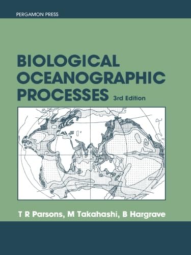 9780080307657: Biological Oceanographic Processes, Third Edition