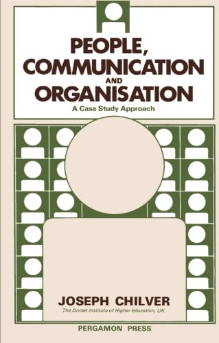 Stock image for People, Communication and Organization: A Case Study Approach for sale by Revaluation Books