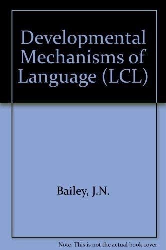 Beispielbild fr Developmental Mechanisms of Language (LCL) zum Verkauf von PsychoBabel & Skoob Books