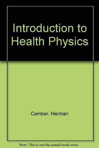 Stock image for Introduction to Health Physics for sale by Wonder Book