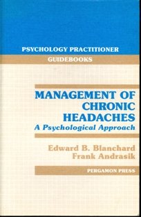 Beispielbild fr Management of Chronic Headaches : A Psychological Approach zum Verkauf von Better World Books