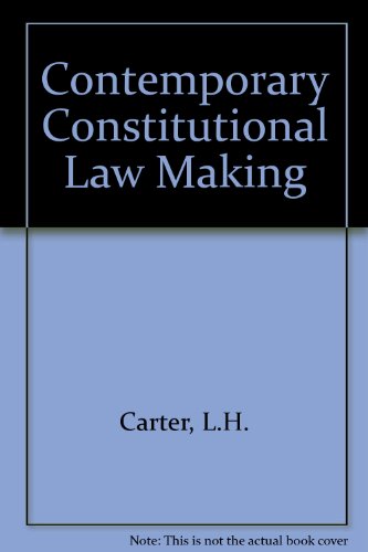 9780080309699: Contemporary Constitutional Law Making