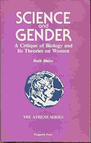 9780080309712: Science and Gender: A Critique of Biology and Its Theories on Women