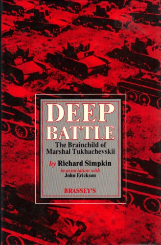 9780080311937: Deep Battle: The Brainchild of Marshal Tukhachevskii