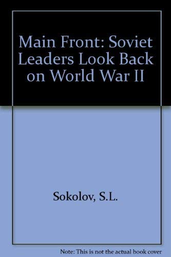 Imagen de archivo de Main Front: Soviet Leaders Look Back on World War II (English and Russian Edition) a la venta por HPB-Red