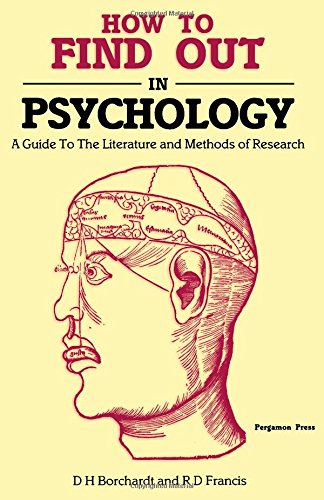 Stock image for How to Find Out in Psychology. A Guide to the Literature and Methods of Research for sale by Zubal-Books, Since 1961