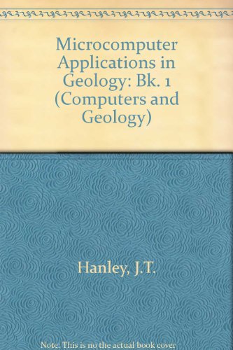 9780080314525: Microcomputer Applications in Geology: Bk. 1