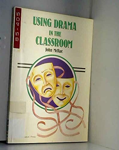 Stock image for Using Drama in the Classroom (Language teaching methodology series) for sale by medimops
