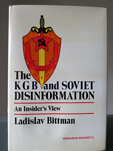 Beispielbild fr The KGB and Soviet Disinformation : An Insider's View zum Verkauf von Better World Books