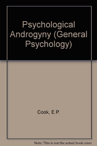 Imagen de archivo de Psychological Androgyny (General Psychology S.) a la venta por Anybook.com