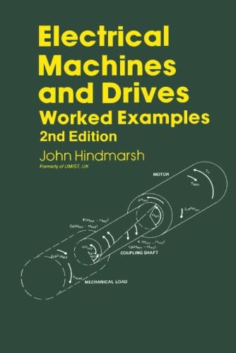 9780080316857: Electrical Machines & Drives: Worked Examples (Applied Electricity & Electronics S.)