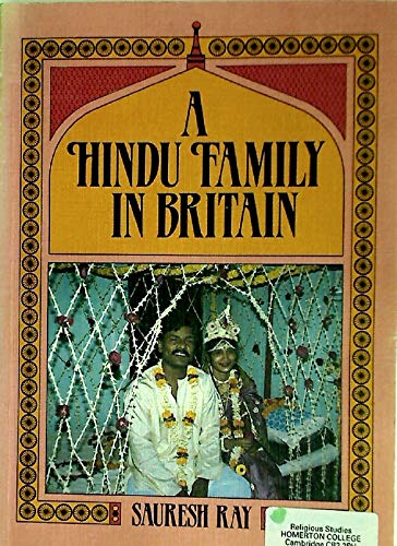 9780080317823: A Hindu Family in Britain (Families and Faiths)