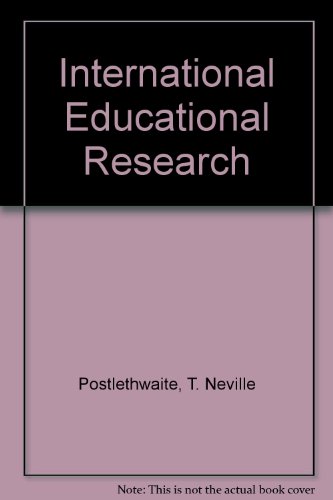 International Educational Research: Papers in Honor of Torsten Husen (9780080318127) by [???]