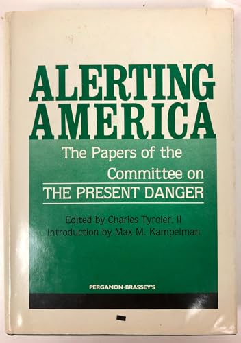 9780080319261: Alerting America: The Papers of the Committee on the Present Danger